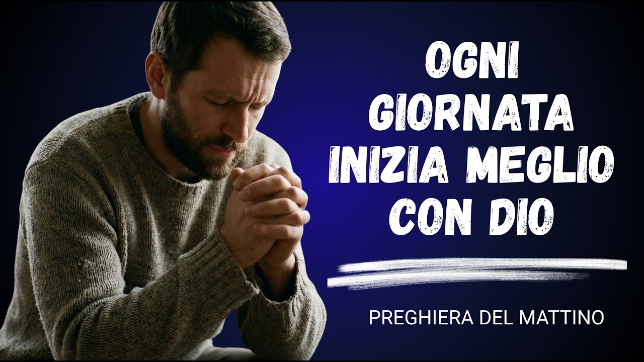 Comincia la Giornata nella Pace di Dio | Preghiera Potente del Mattino