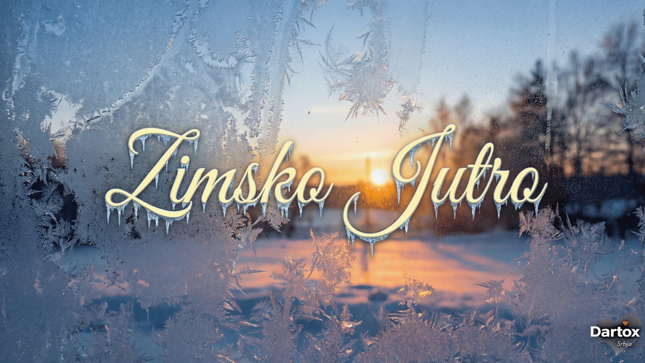 Zimsko Jutro ❄️ &ndash; Emotivna Zimska Balada | Dartox Srbija