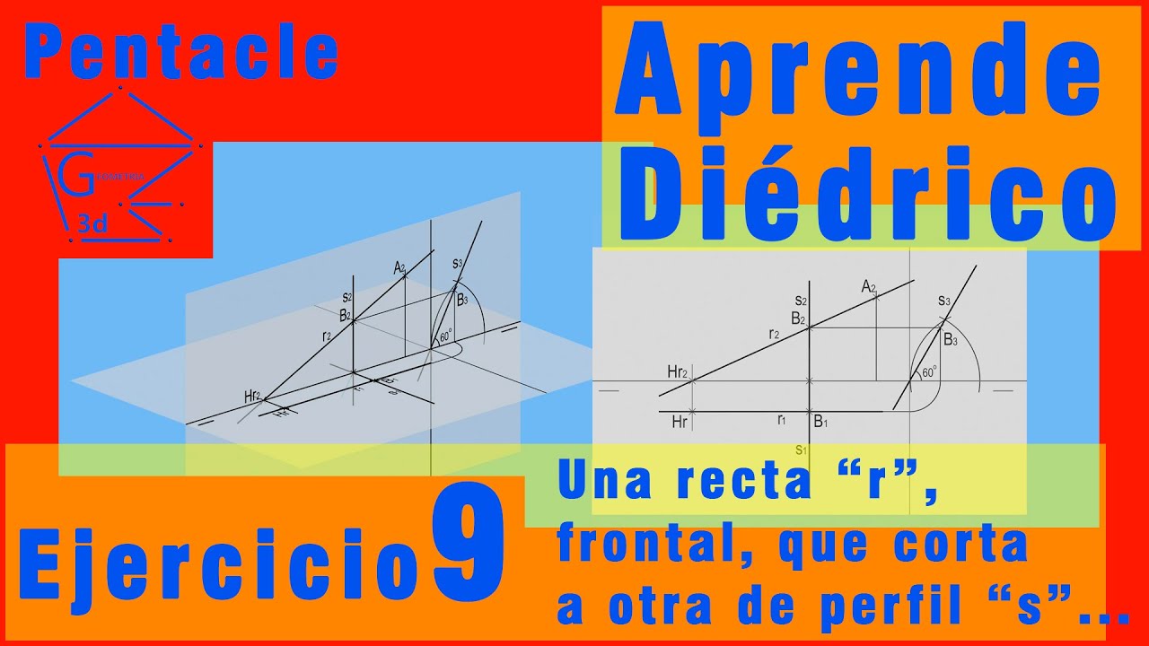 056 (Sistema Diédrico) Ejercicio 9 (Sobre dos rectas)