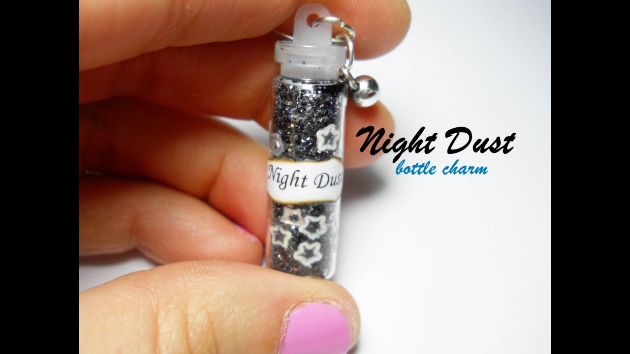 Night Dust ✰ Bottle Charm ✧ Tutorial / DIY ✧ Glitter Mix