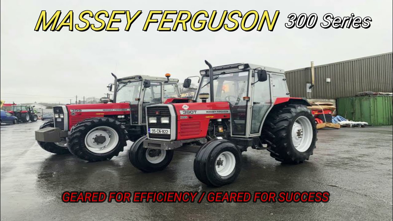 MF 300 Series Geared For Efficiency Geared For Success