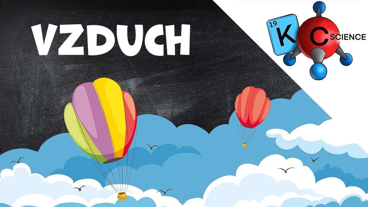 Vzduch - z&aacute;kladn&iacute; informace, kter&eacute; by měl zn&aacute;t každ&yacute;