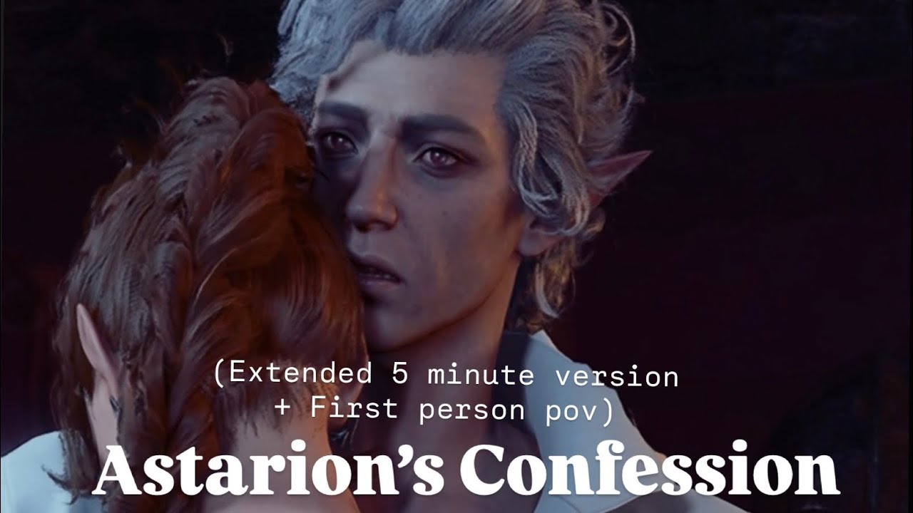 Astarion’s confession [Extended version / First Person pov]