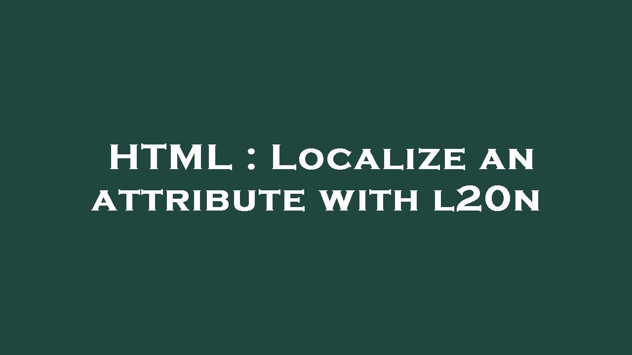 HTML : Localize an attribute with l20n