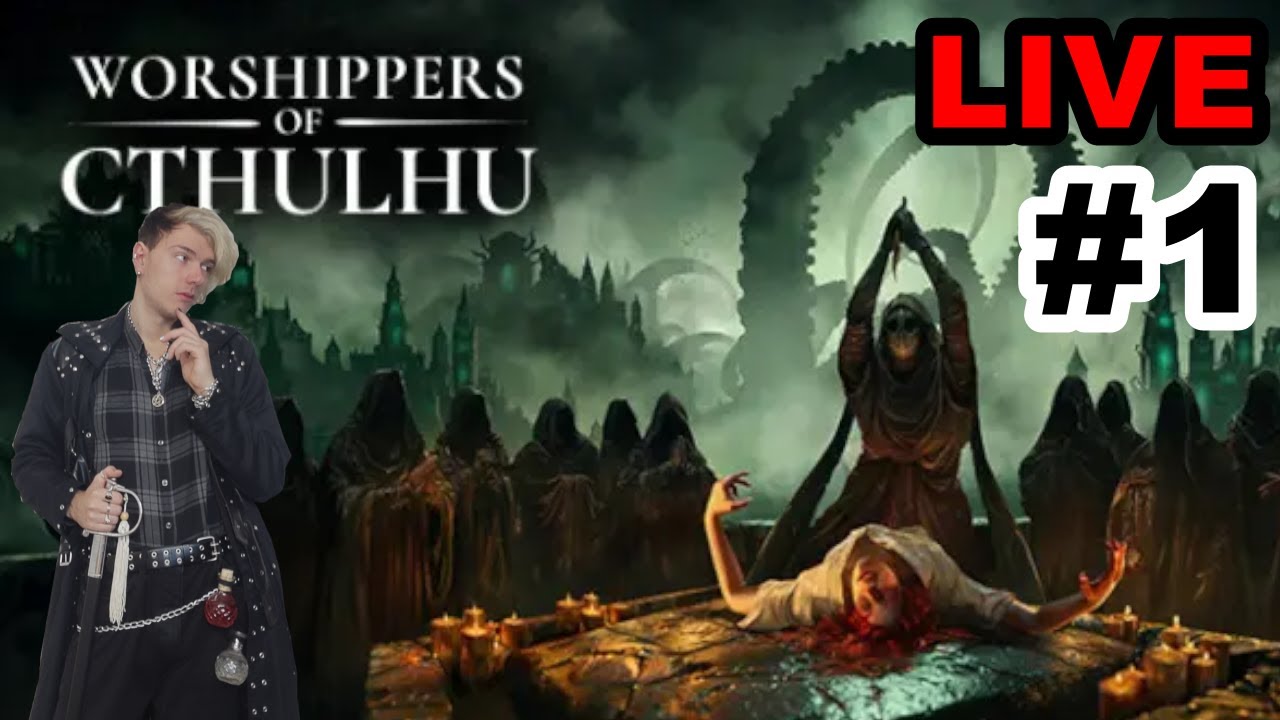Zasłona Snu⛓- Worshippers of Cthulhu #1 (🔴LIVE)