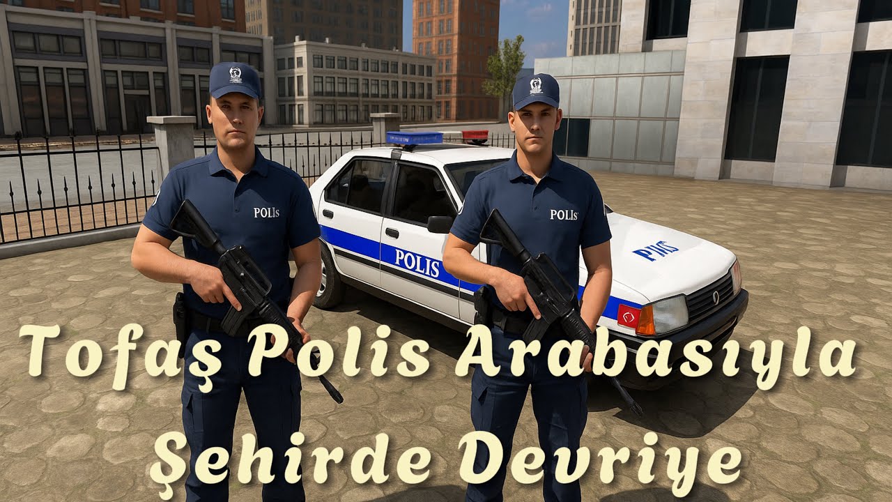 Tofaş Şahin Türk Polis Arabası Sürüş Oyunu-Polis oyunları-Devriye #4 android gameplay