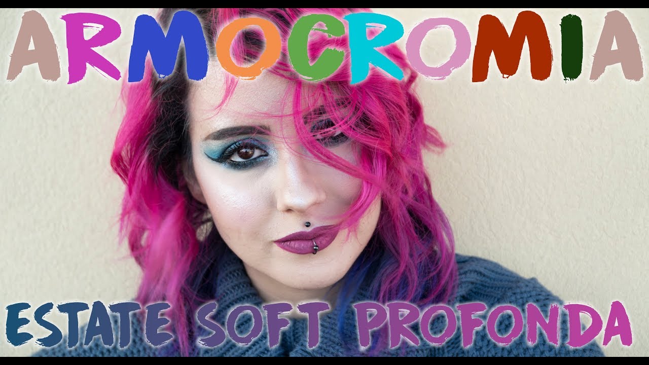 Test Armocromia: ESTATE SOFT PROFONDA (ESP) #Armocromia Pt.6