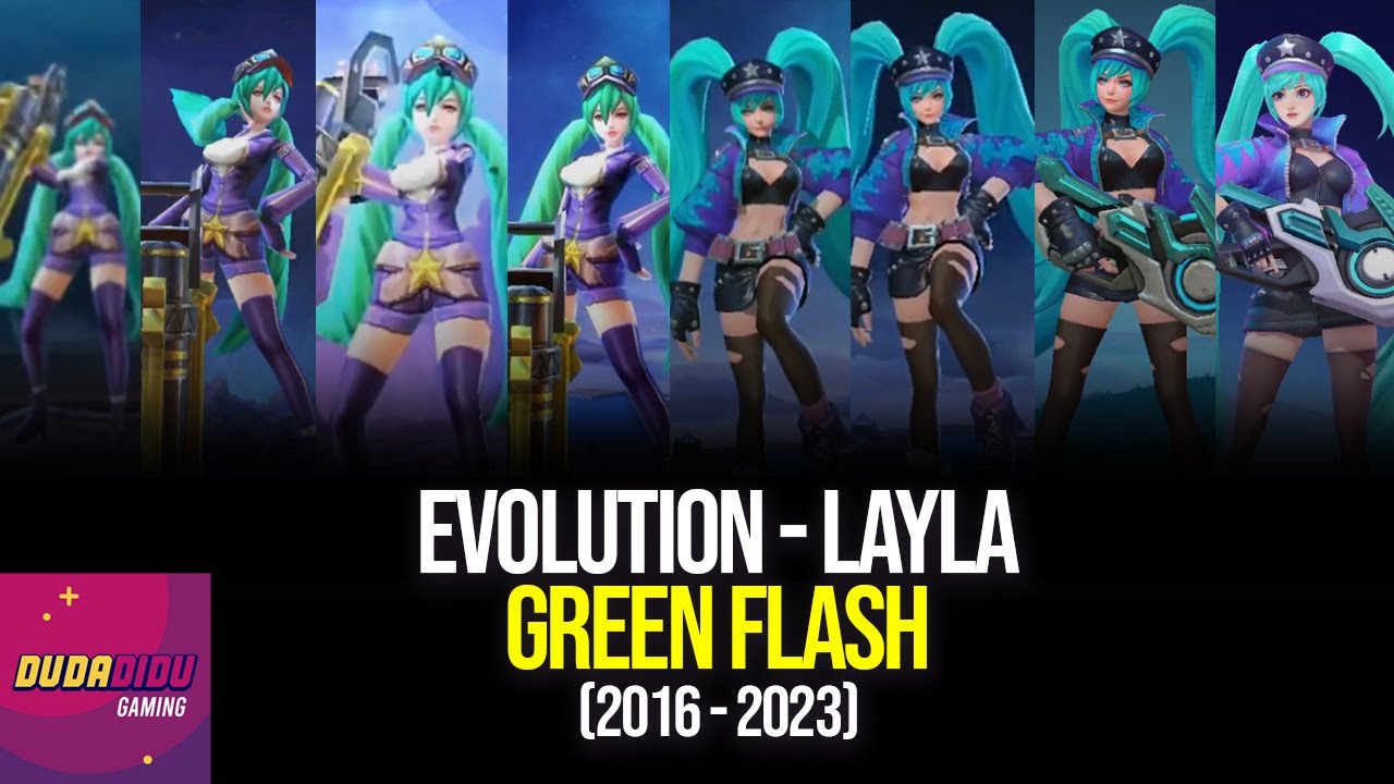 Evolution - Layla - Green Flash (2017 - 2023) | Mobile Legends | Android Games