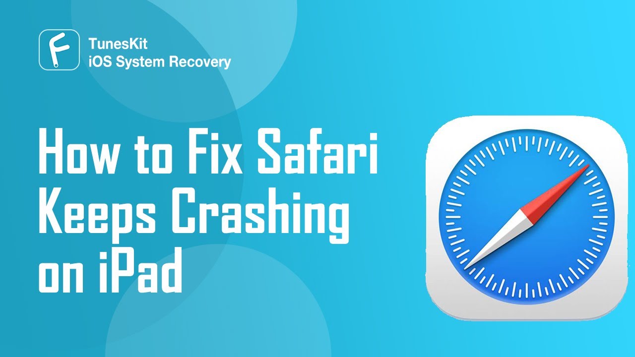 iPad Safari Keeps Crashing - How to Fix