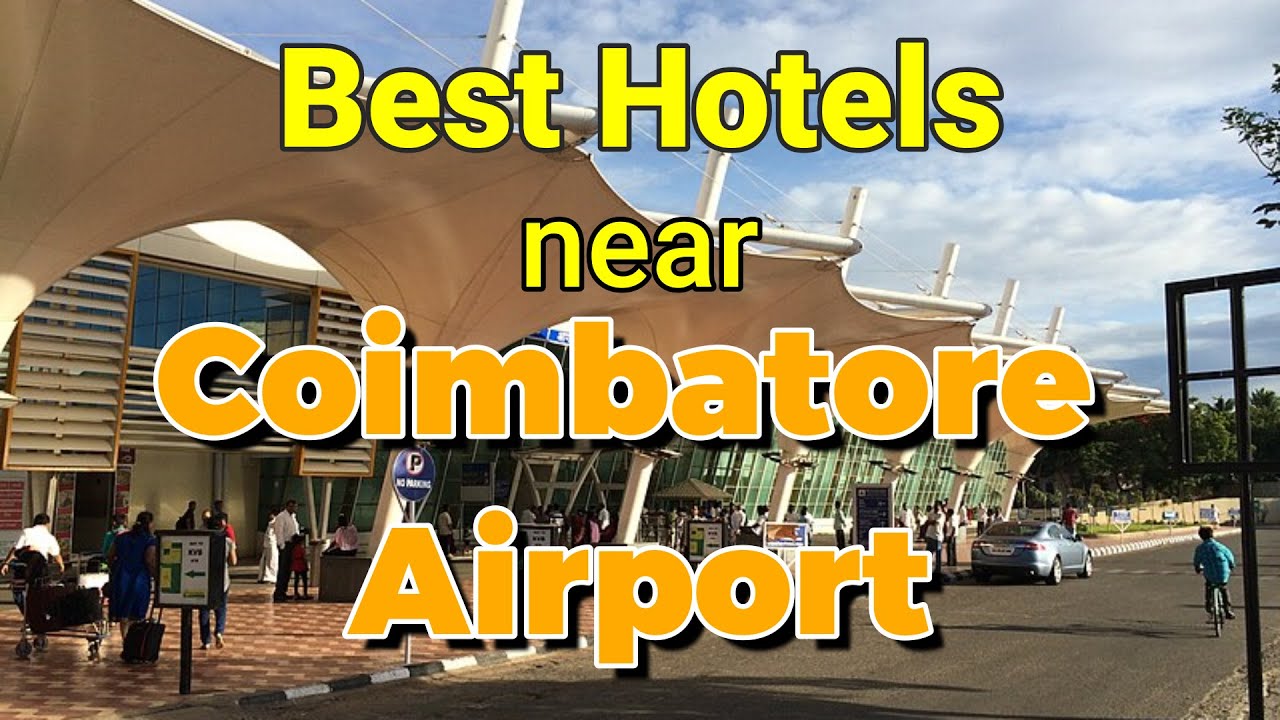 Top 5 Hotels Near Coimbatore Airport | Luxury & Budget Stays for Travelers . Coimbatore Hotels