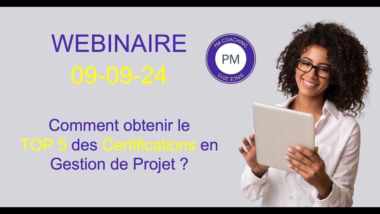 Webinaire TOP 5 Certifications Gestion de Projet : PMP®, CAPM®, PSM®, PSPO®, DASM®