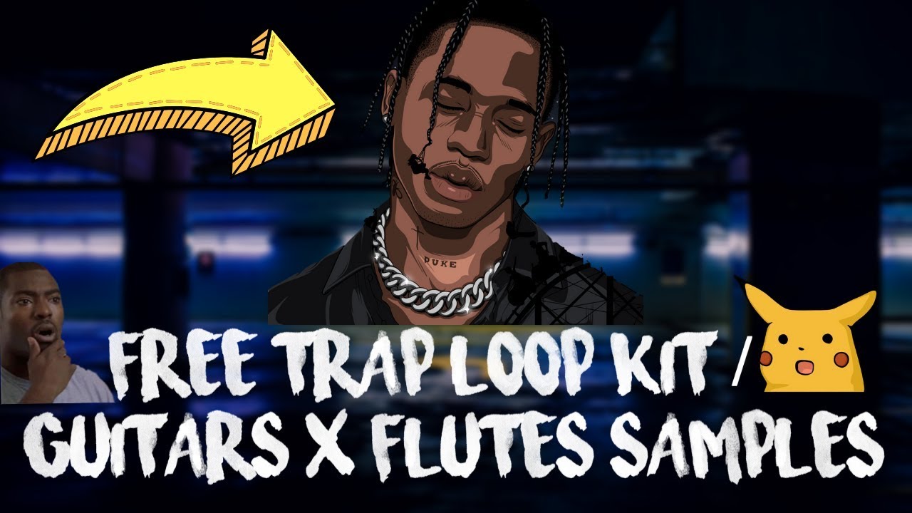 (FREE) Trap Loop Kit 2019 (Cubeatz, Murda, Travis Scott Type Sample Pack)