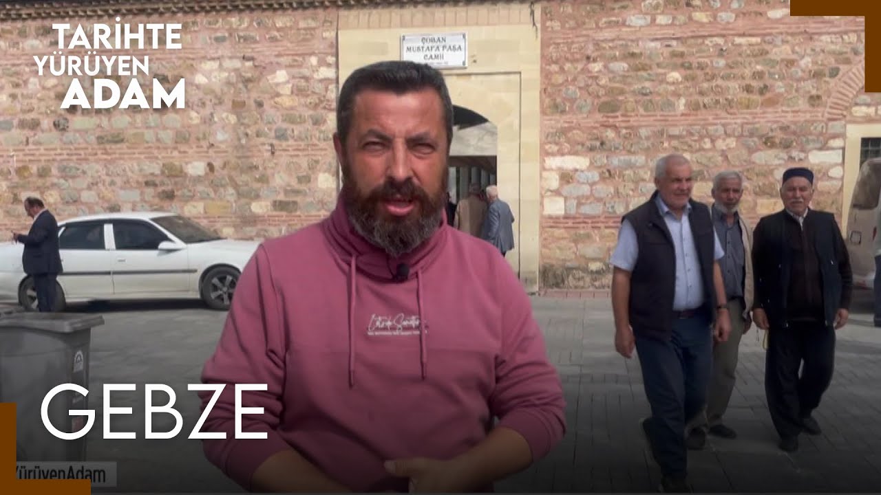 Tarihte Yürüyen Adam - Gebze | 3 Aralık 2022