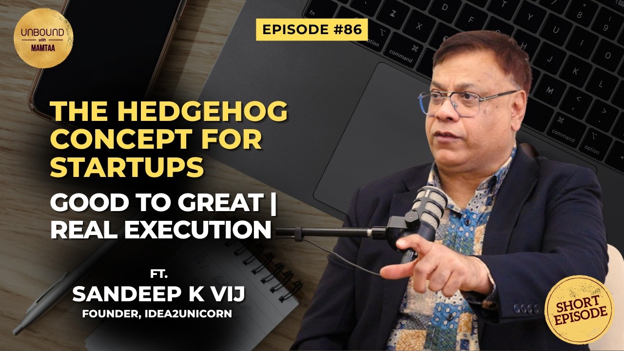 The Hedgehog Concept For Startups | Good To Great | Real Execution