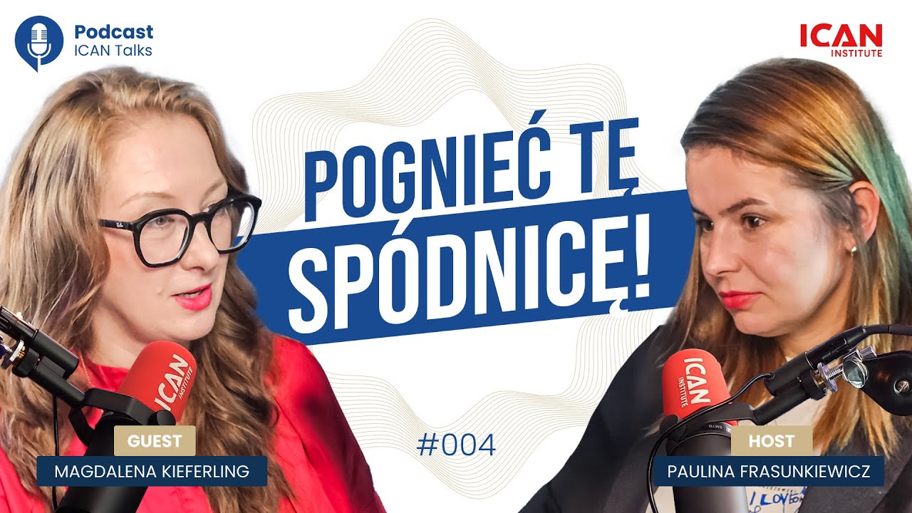Sekrety przyw&oacute;dztwa LIDEREK, kt&oacute;re porywają TŁUMY &ndash; i nie chodzi o perfekcję! | ICAN Talks #004