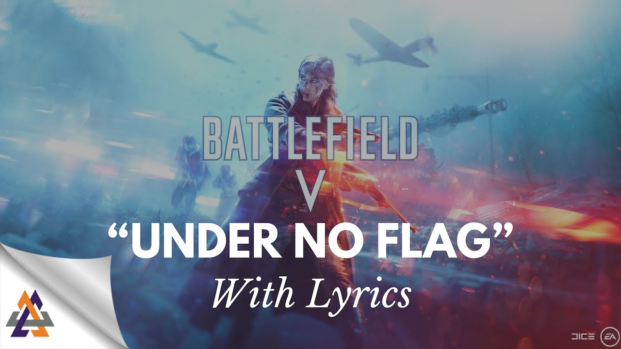 Under No Flag With Lyrics | Battlefield V Soundtrack