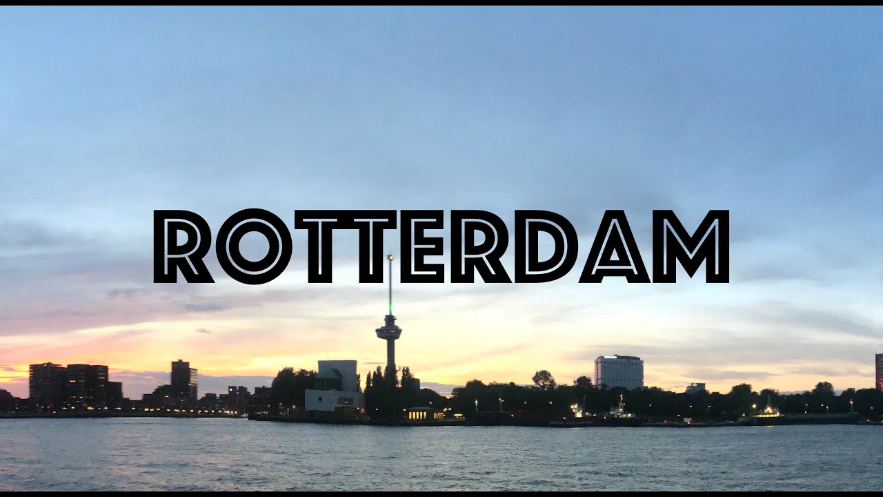 Rotterdam Holiday 2020 | Travel guide | Best Places in the Netherlands
