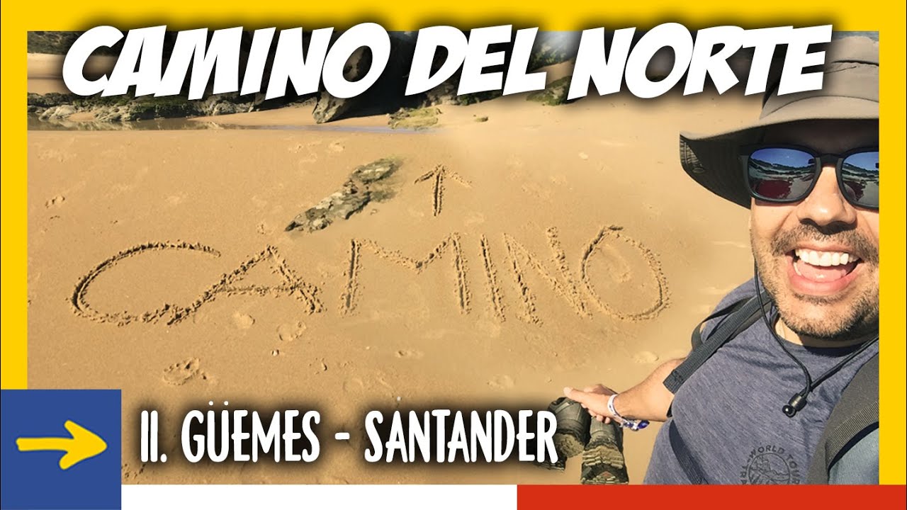 Camino del Norte a Santiago | #11. Güemes - Santander