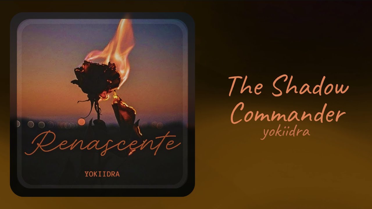 Yokiidra - The Shadow Commander