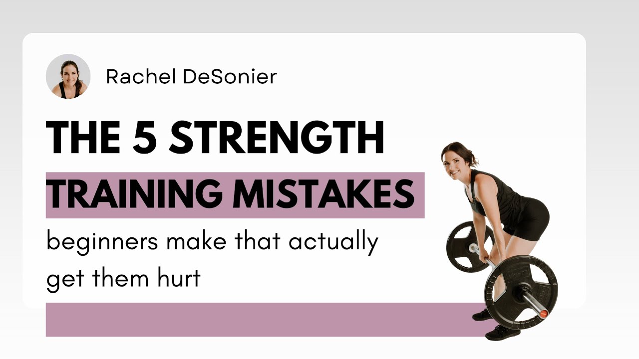 The 5 Strength Training Mistakes Beginners Make That Actually Get Them Hurt