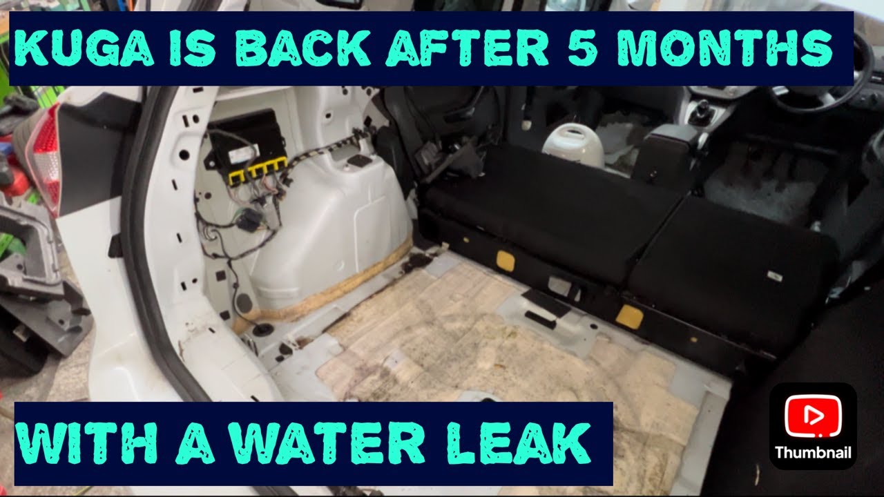 Ford Kuga Back After 5 Mouths With A Water Leak