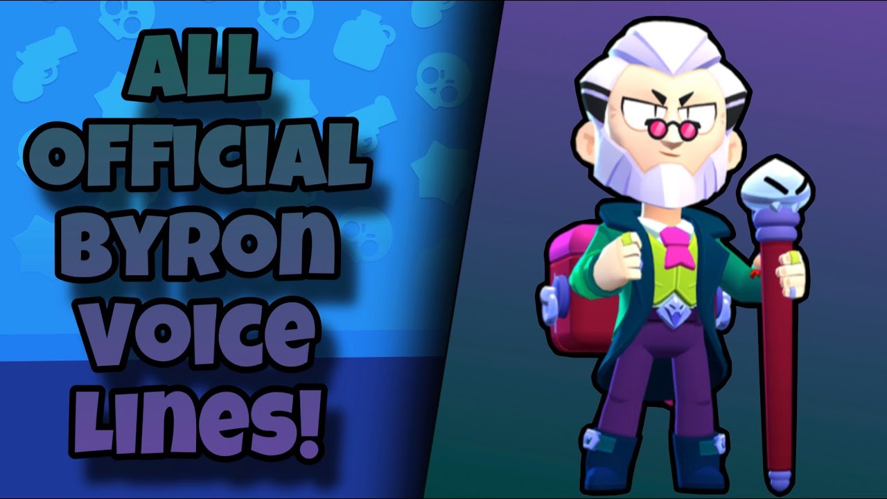 Byron Voice Lines | Brawl Stars
