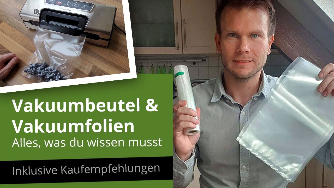 Vakuumbeutel & Vakuumfolien - Alles was du wissen musst! [ink. Vakuumiertipps & Kaufempfehlungen]