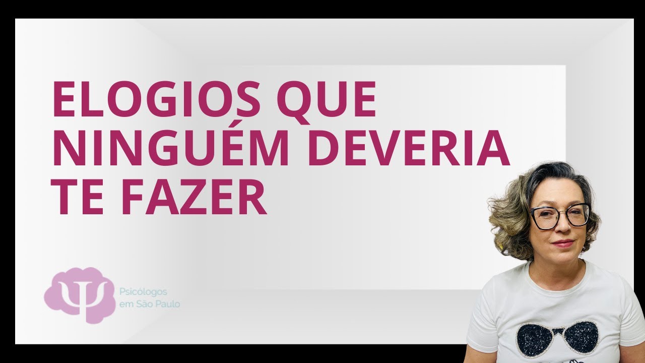 A DESIMPORTÂNCIA DO ELOGIO.  Elogio manipulador, julgador, que desvaloriza…