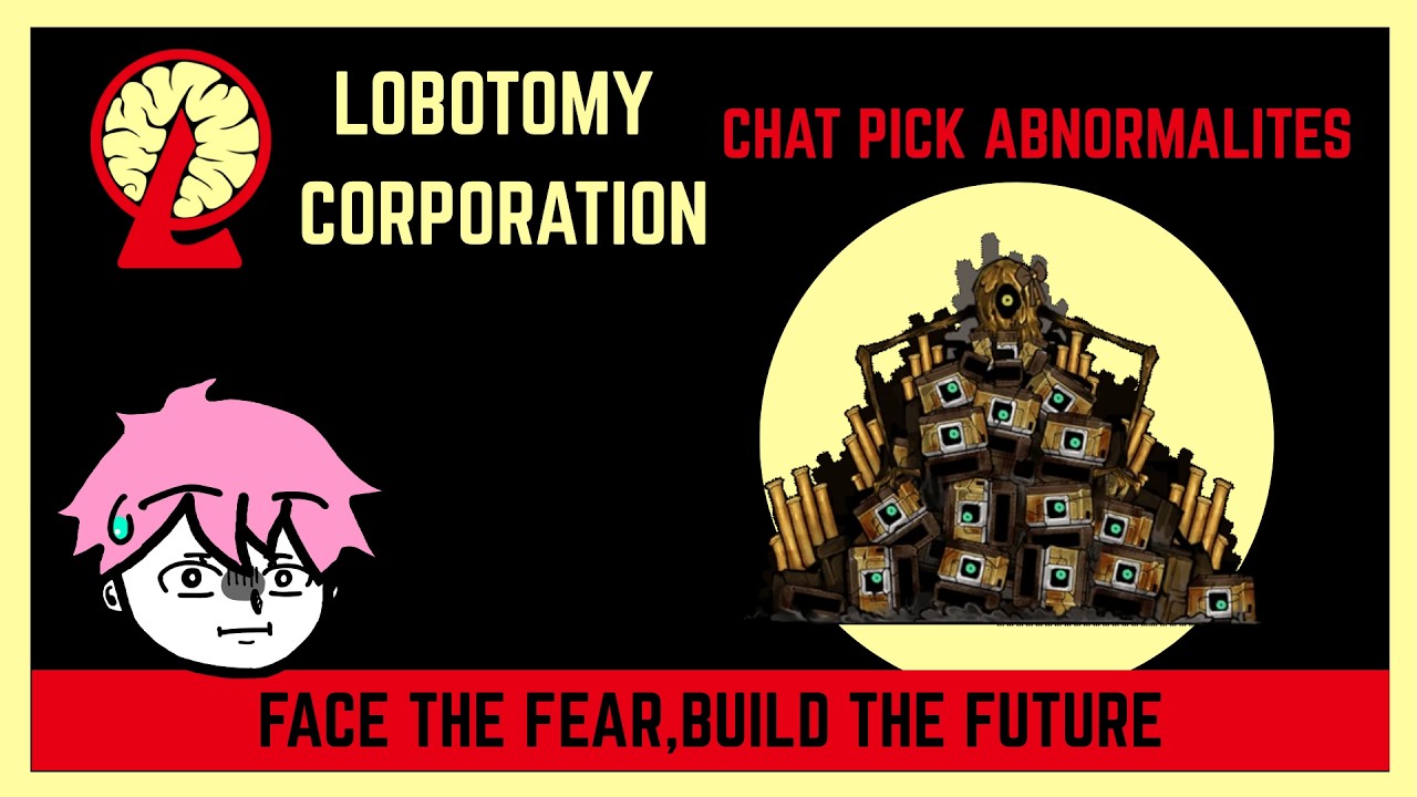 【Lobotomy Corp】THIS IS THE 4TH TIME WE DOING TS