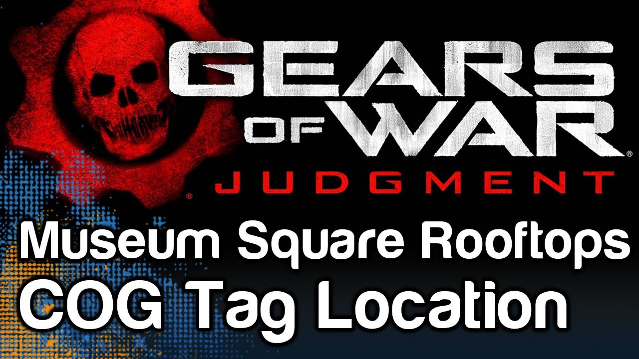 Gears of War Judgment - COG Tag Collectible Locations Guide - Museum Square Rooftops