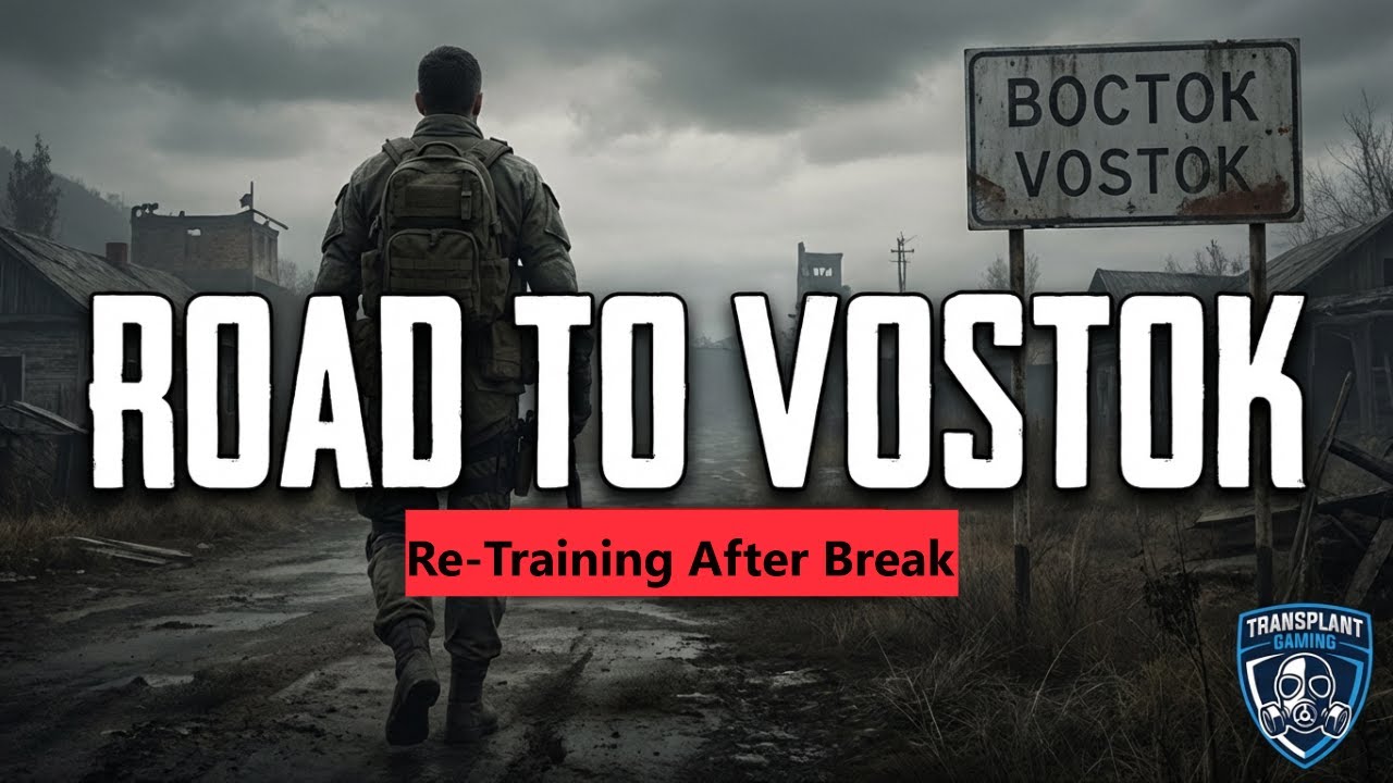 road to vostok getting back in shape