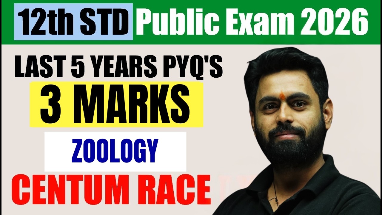 3 Marks From Last 5 Years PYQ's | ZOOLOGY in Tamil | 12th Std Public Exam 2025-26 | TN State Board