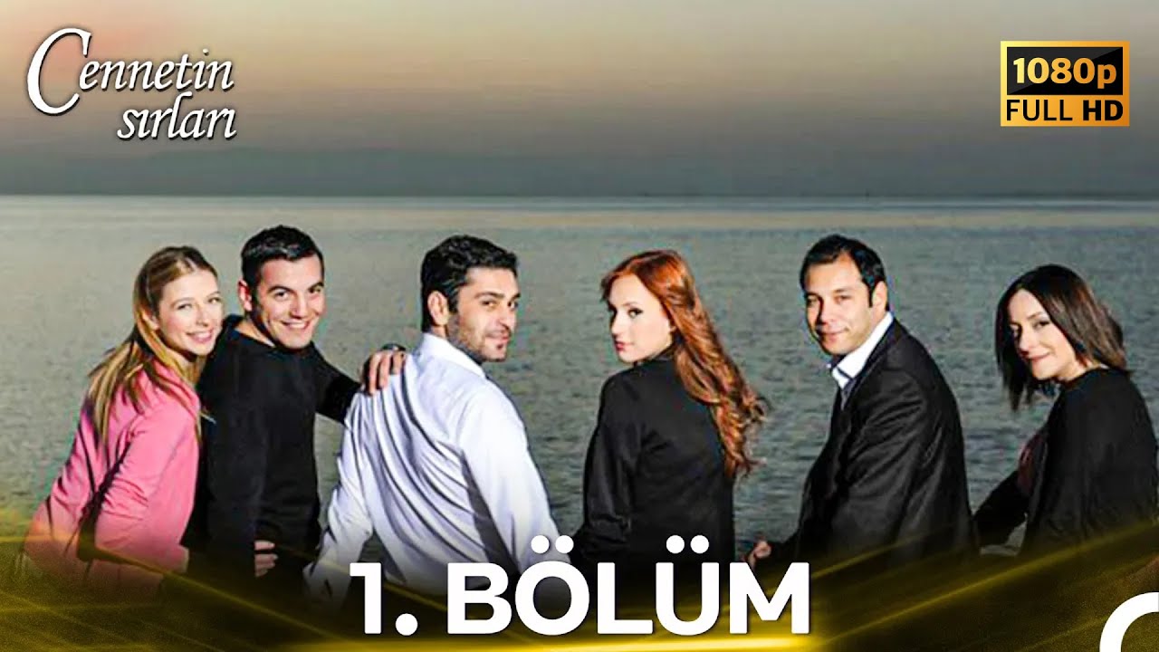Cennetin Sırları 1. Bölüm (FULL HD)