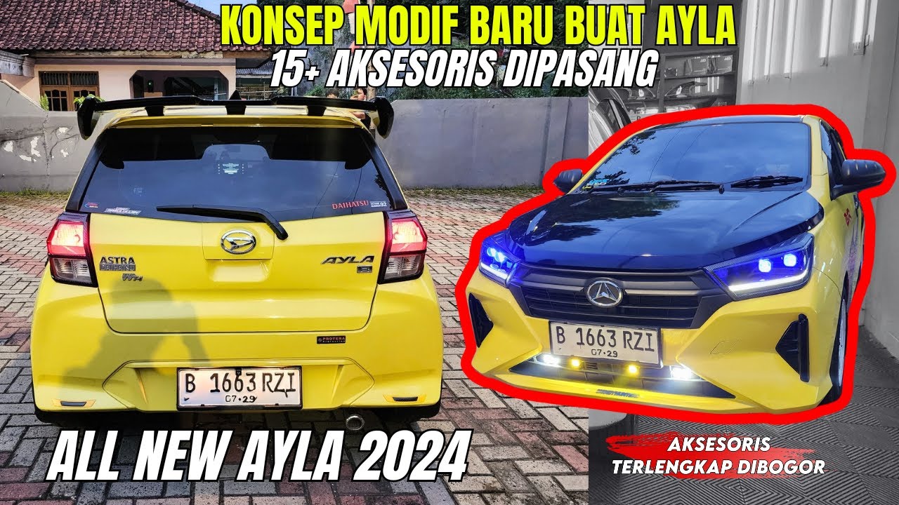 KONSEP BARU MODIF ALL NEW AGYA DAN ALL NEW AYLA 2024‼️AUTO GANTENG‼️