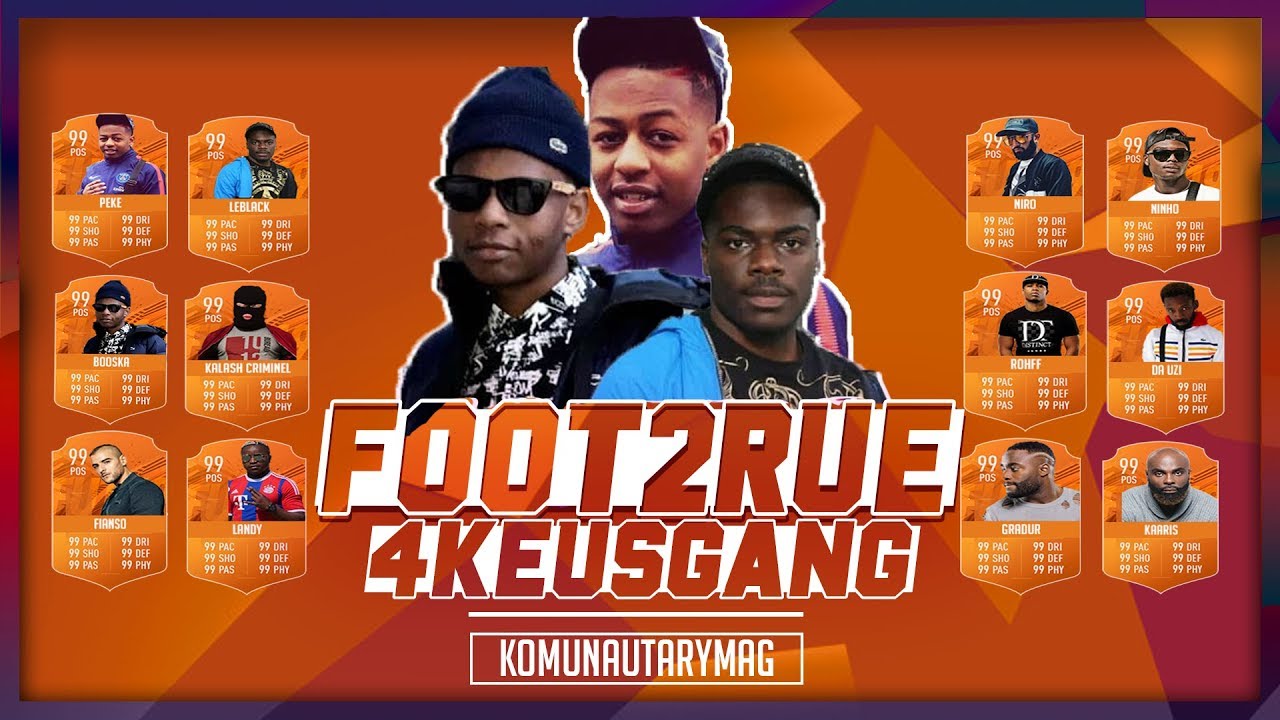 4KEUS GANG - FOOT 2 RUE #3