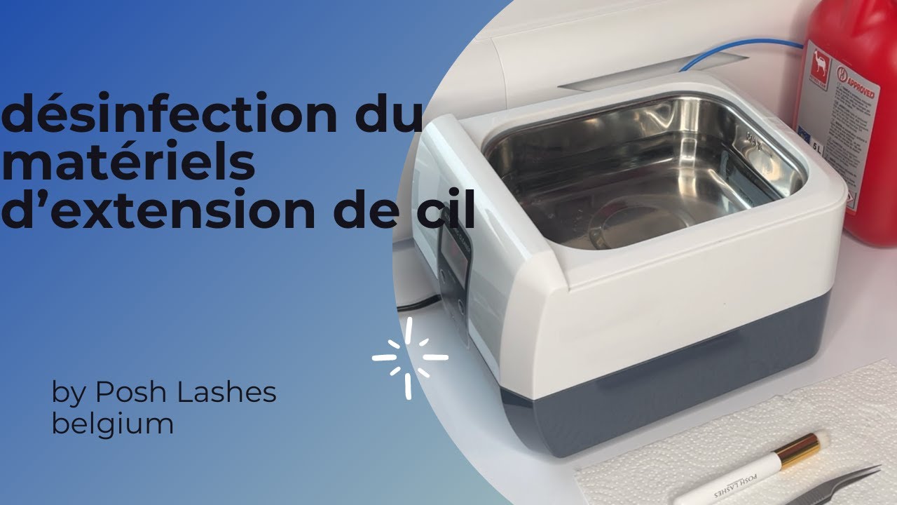 Stérilisation - comment désinfecter votre matériel en extensions de cils  I Posh Lashes Belgium