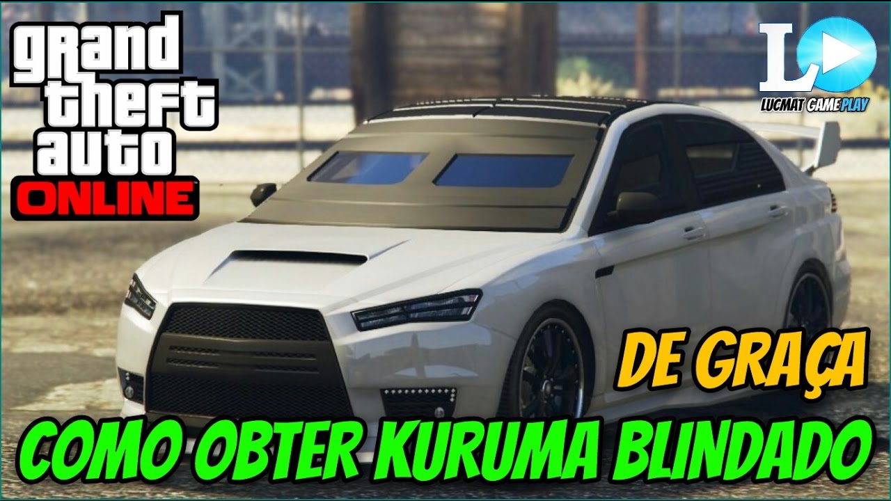 GTA V Online: COMO OBTER KURUMA BLINDADO DE GRAÇA (SEM MOD)
