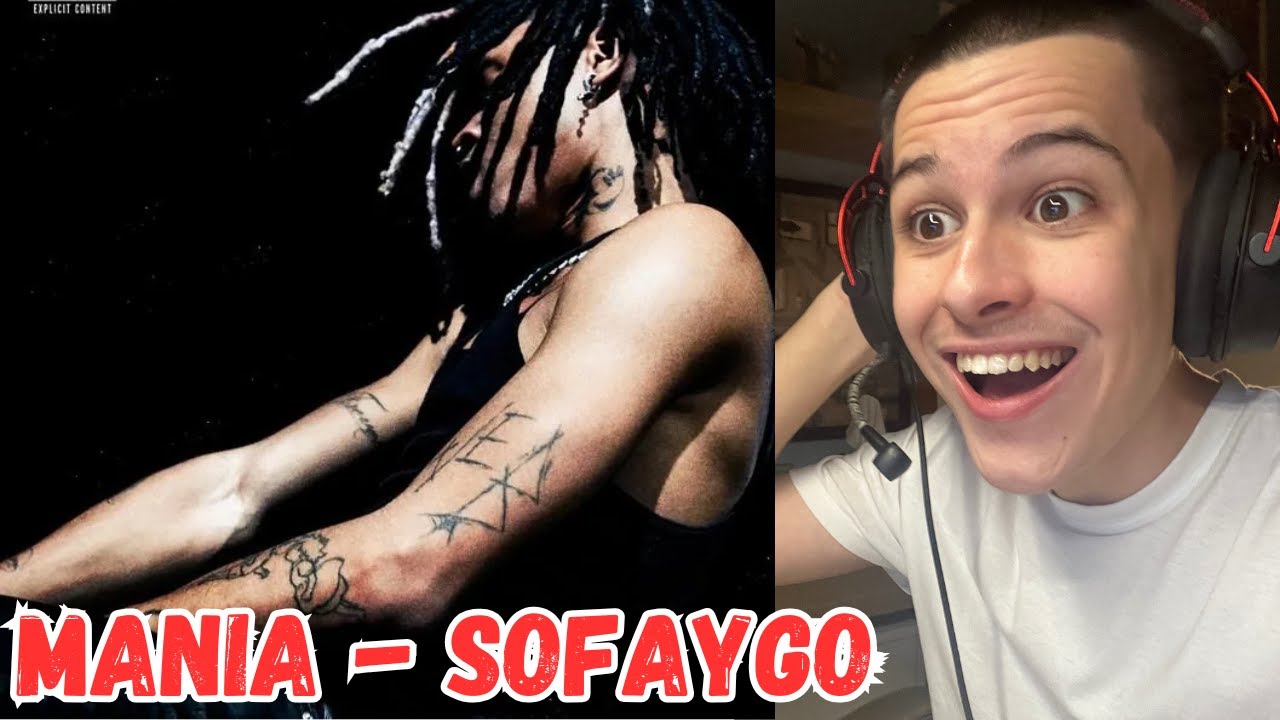 MANIA - SOFAYGO ALBUM REACTION | FIRST TIME LISTEN