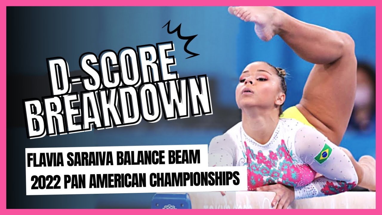 Flavia Saraiva balance beam 2022 Pan American championships D-score breakdown