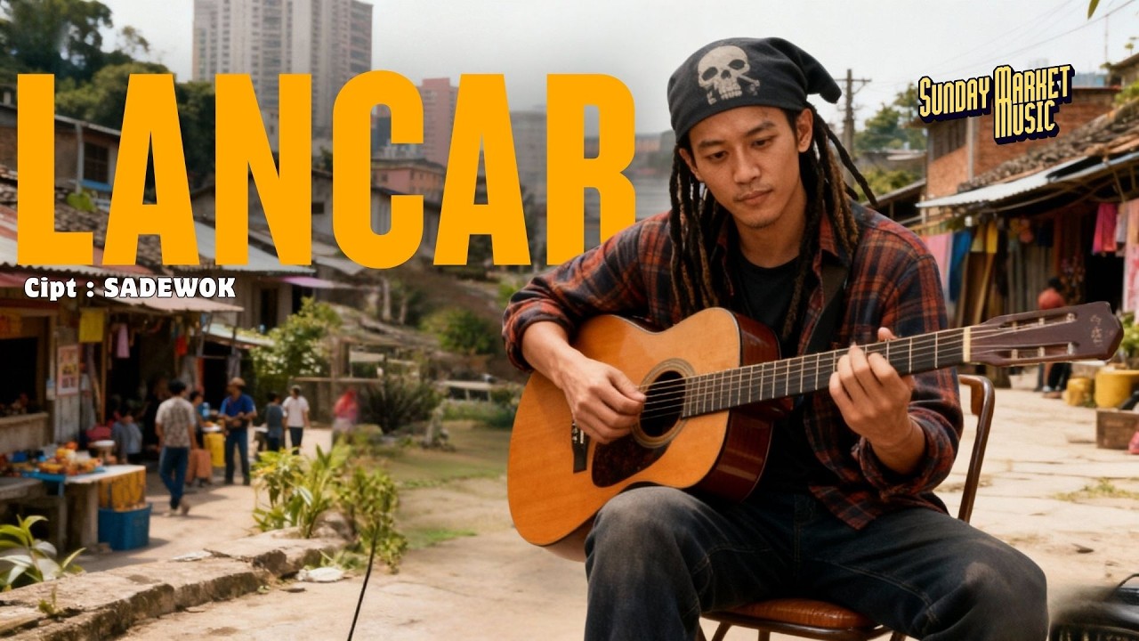 Lancar - Sadewok - Reggae Version (Lyric Video)