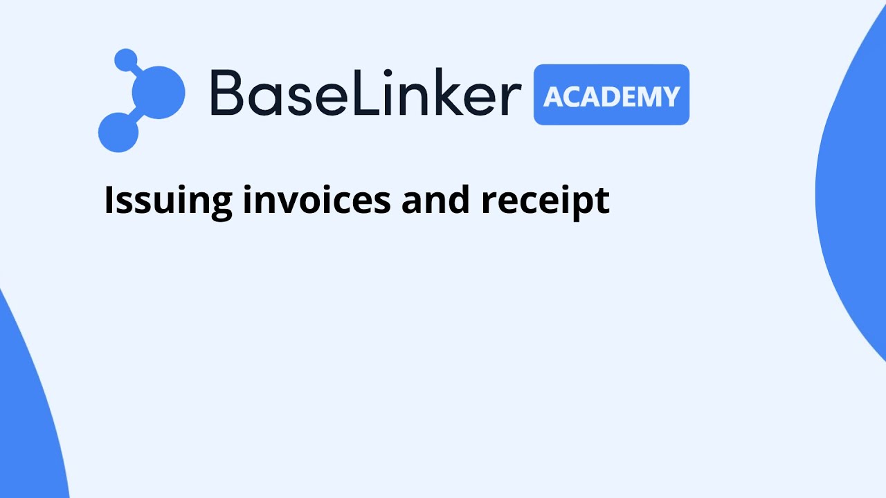 Issuing invoices and receipts | BaseLinker Academy