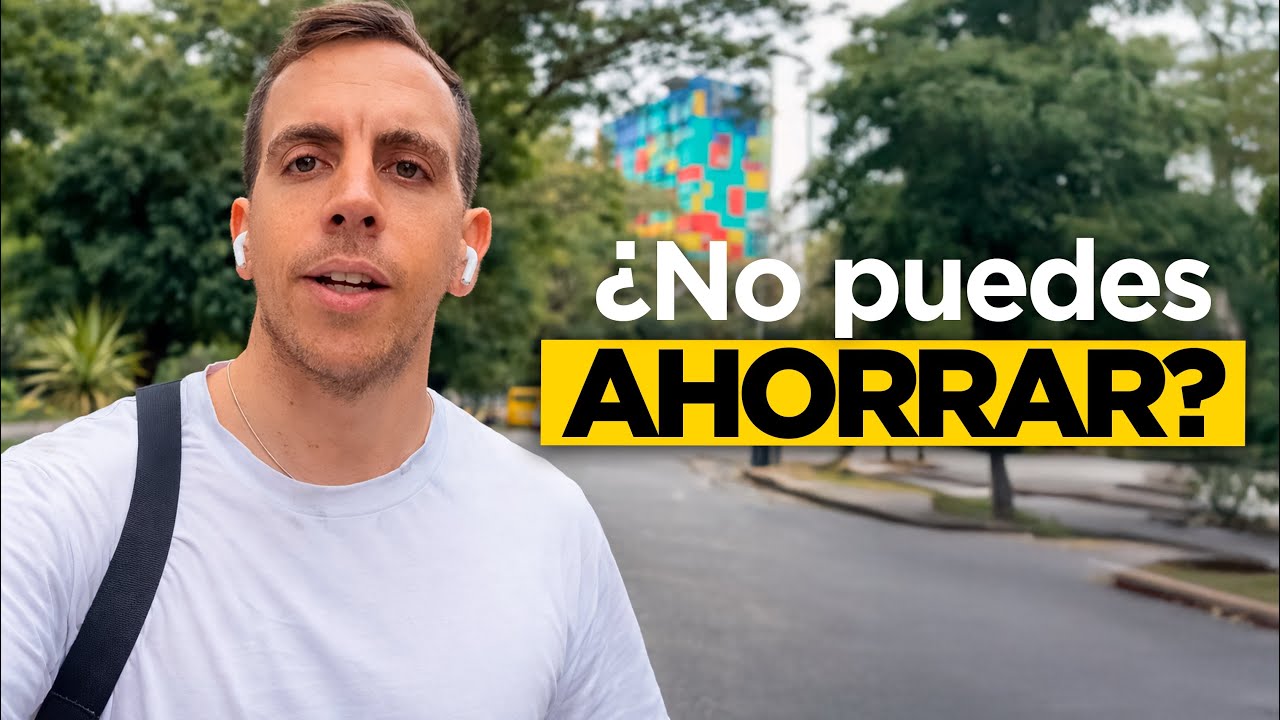 Por qué sigues SIN AHORRAR aunque ganes bien