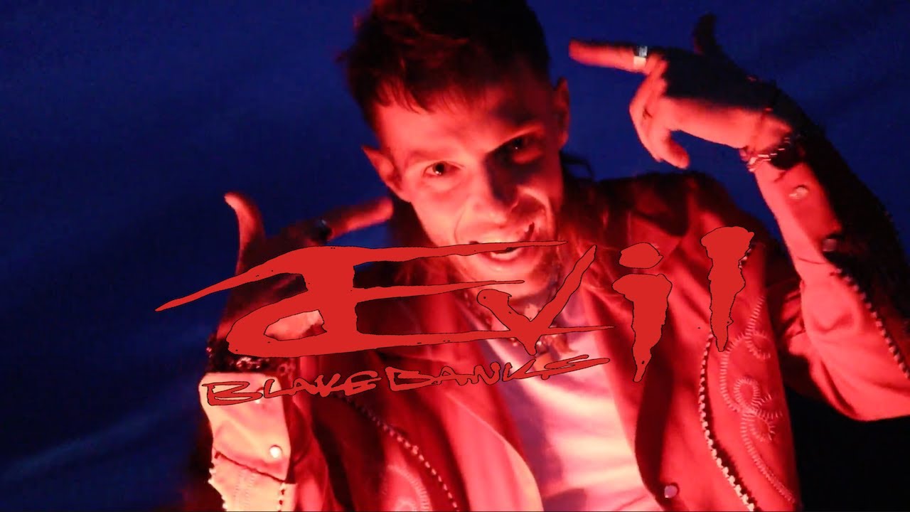 BLAKE BANKS - EVIL (Music Video)