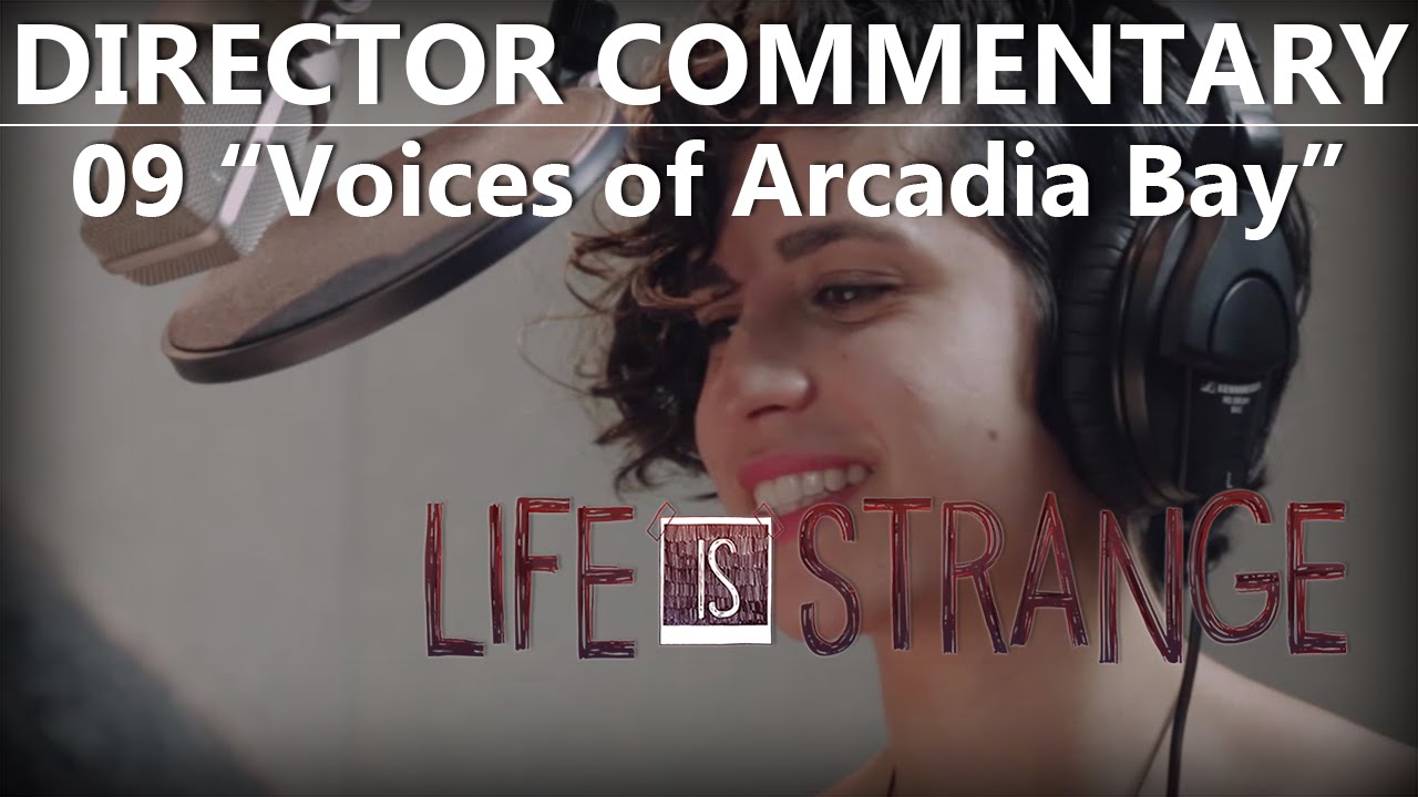 (Part 9 of 9) Life Is Strange Director Commentary 