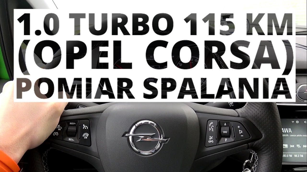 Opel Corsa 1.0 Turbo 115 KM (MT) - pomiar zużycia paliwa