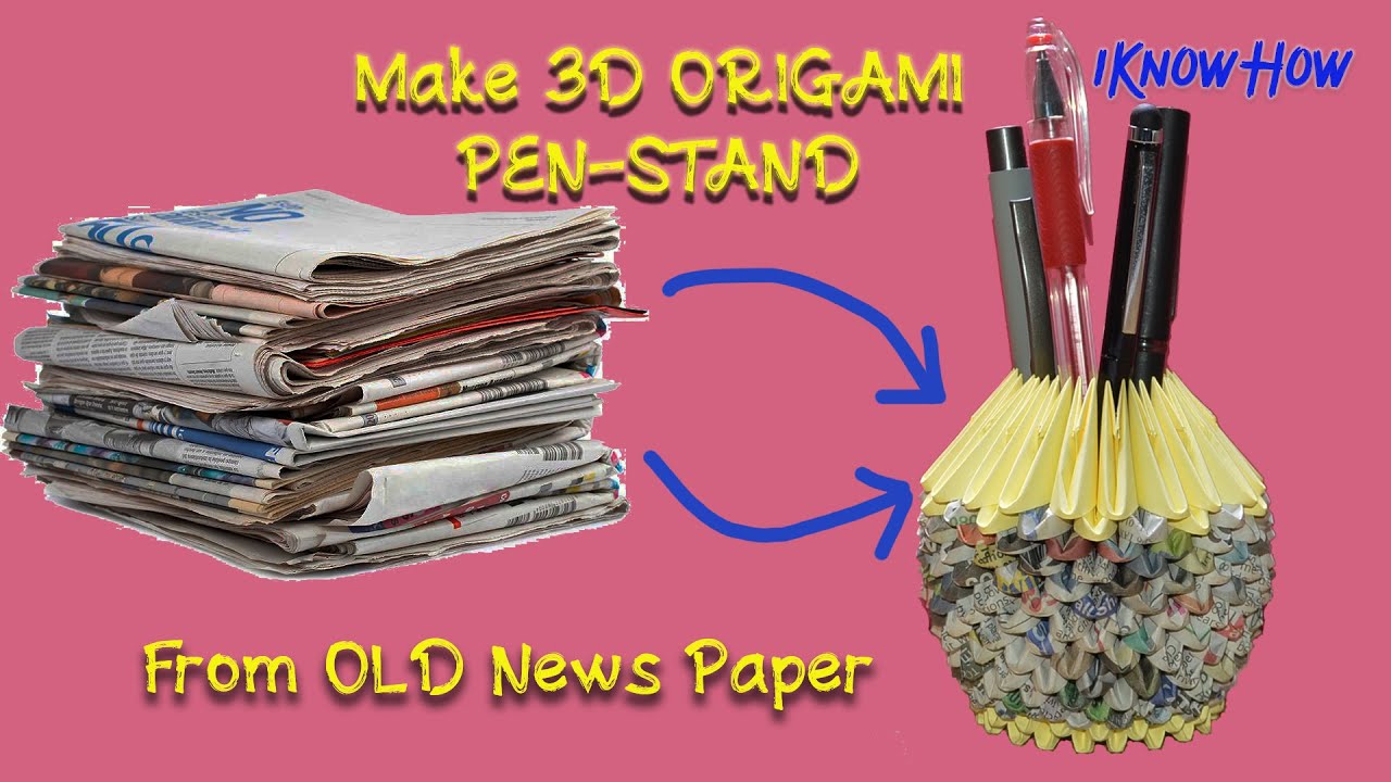 Easy 3D Origami Pen Stand Flower Vase from Old News Paper | Recycle Paper Waste