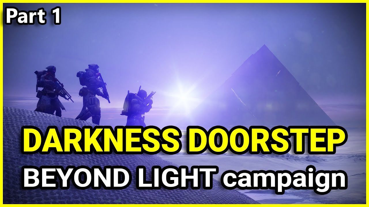 Darkness Doorstep - Destiny 2 Beyond Light campaign (Part 1)