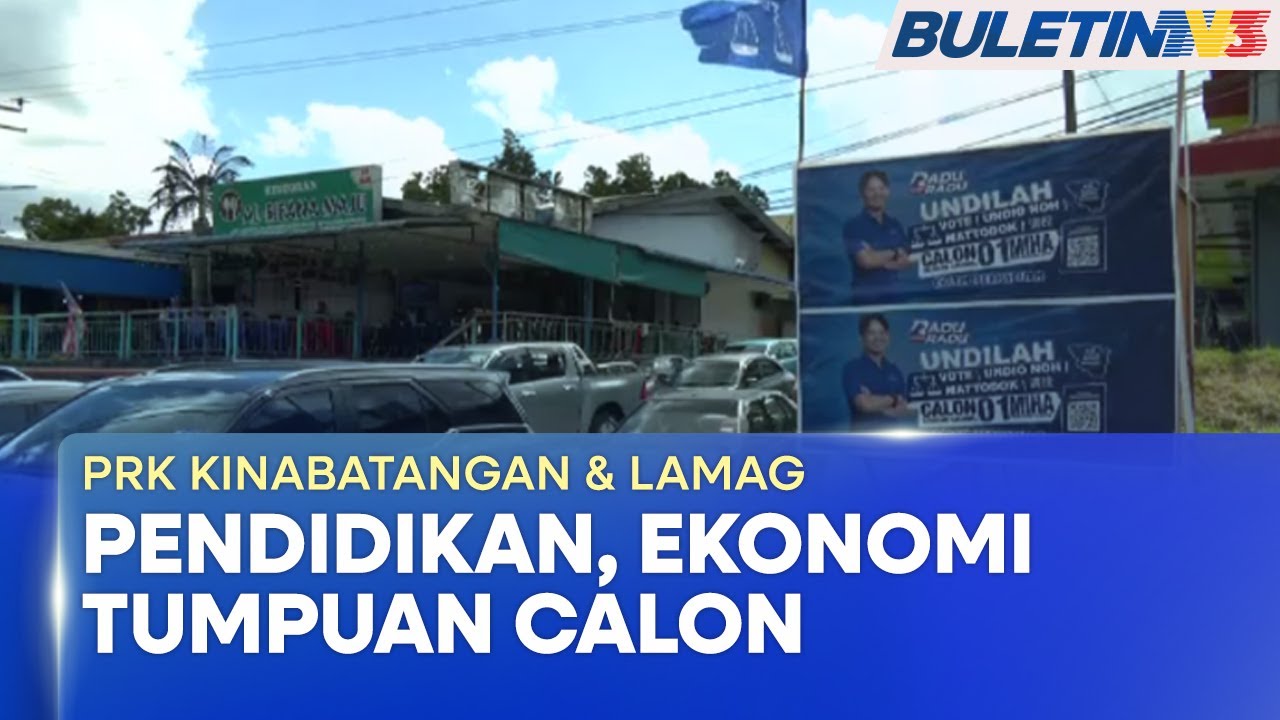 PRK KINABATANGAN & LAMAG | Tekad Calon BN Teruskan Kesinambungan Pembangunan (BU)