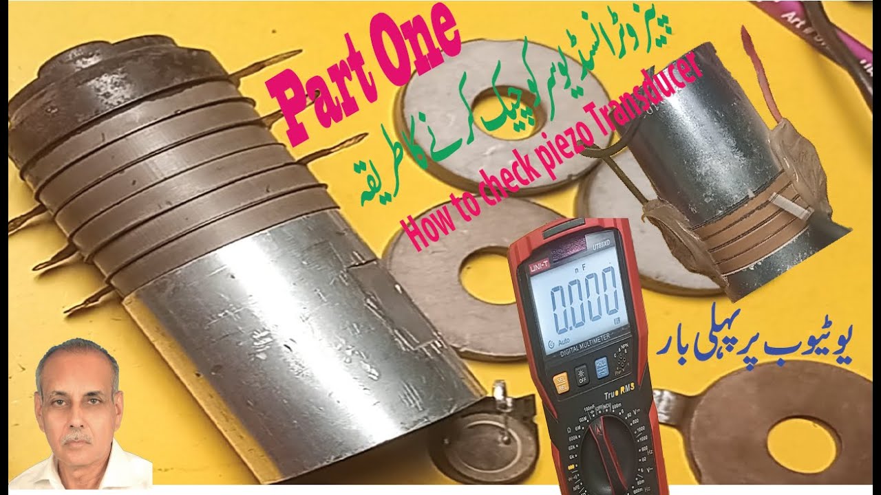 # 0901 PART ONE | How to Check Piezo Disk and  Transducer  with  | Ultrasonic Welding Transducer.