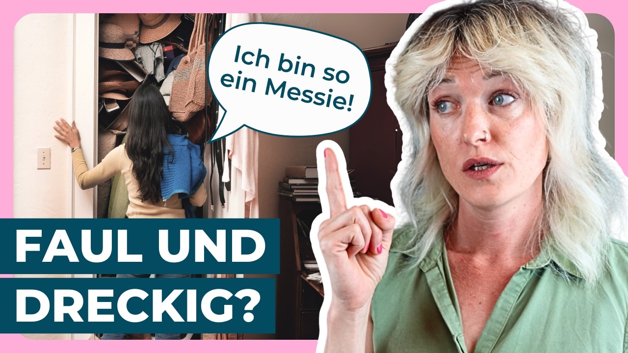 Die Wahrheit über Messies